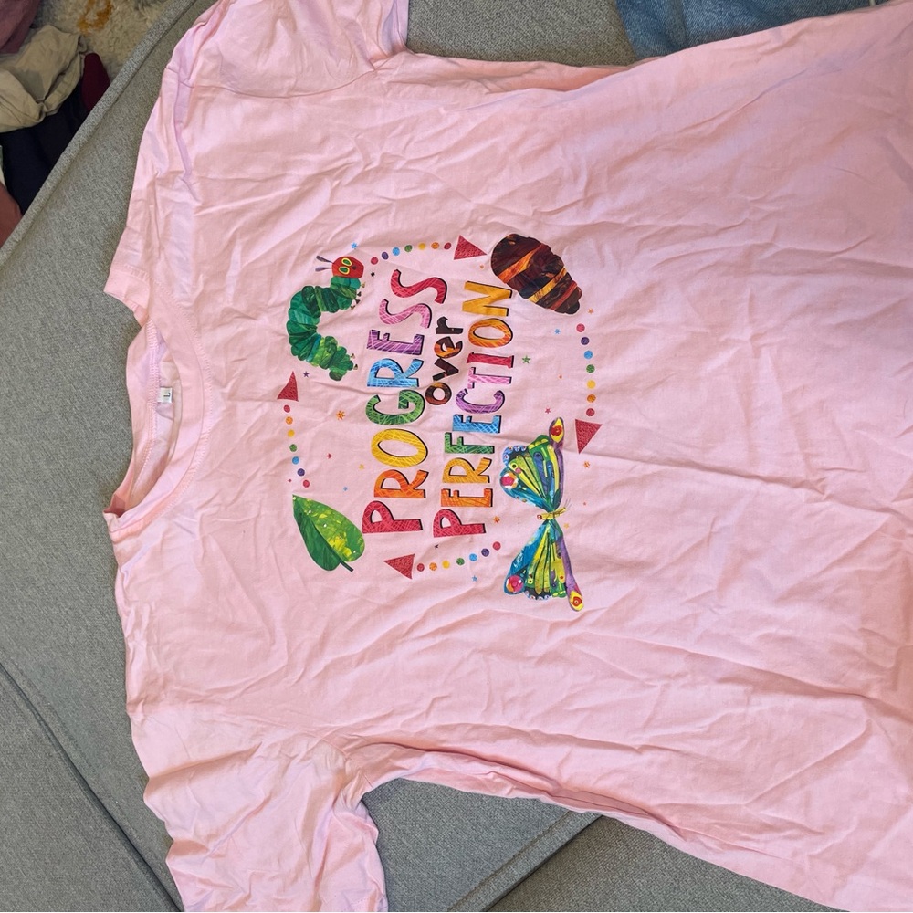 Teachersgram Progress over Perfection The Very Hungry Caterpillar Shirt Pink